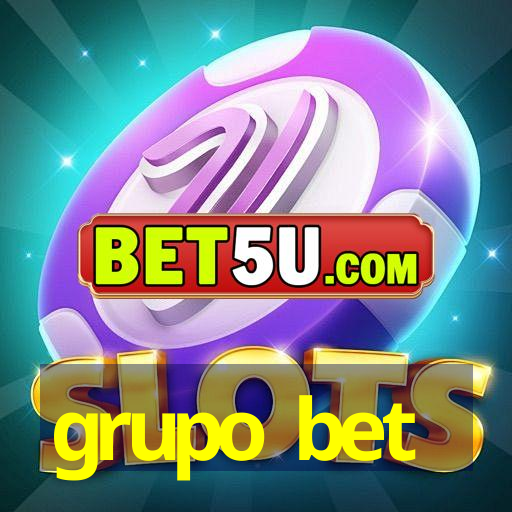 grupo bet